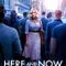 Here and Now fragman izle