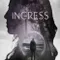 Ingress fragman izle