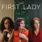 The First Lady fragman izle