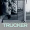 Trucker fragman izle